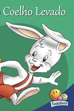 Livro Coelho - Coleção Filhotes Amigos - Resumo, Resenha, PDF, etc.