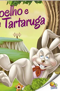 Livro Coelho e Tartaruga - Nível 2. Coleção Moral da História - Resumo, Resenha, PDF, etc.