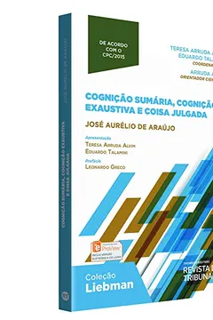 Livro Cognição Sumária, Cognição Exaustiva e Coisa Julgada - Resumo, Resenha, PDF, etc.
