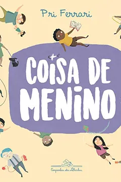Livro Coisa de Menino - Resumo, Resenha, PDF, etc.