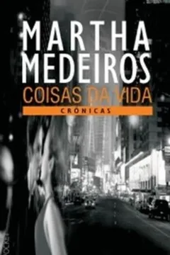 Livro Coisas Da Vida - Coleção L&PM Pocket - Resumo, Resenha, PDF, etc.