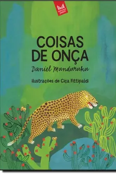 Livro Coisas de Onça - Coleção Fábulas de Ontem à Noite - Resumo, Resenha, PDF, etc.