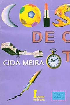 Livro Coisas De Outros Tempos - Resumo, Resenha, PDF, etc.
