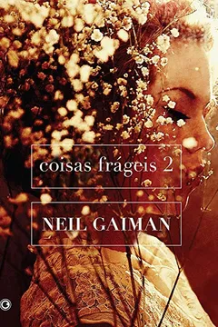 Livro Coisas Frágeis 2 - Resumo, Resenha, PDF, etc.