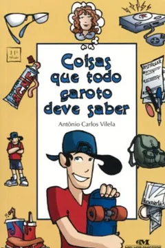 Livro Coisas Que Todo Garoto Deve Saber - Resumo, Resenha, PDF, etc.