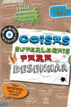 Livro Coisas Super Legais Para Desenhar - Resumo, Resenha, PDF, etc.