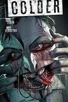Livro Colder Volume 3: Toss the Bones - Resumo, Resenha, PDF, etc.