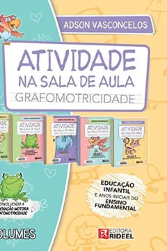 Livro Coleção Atividade na Sala de Aula. Grafomotricidade - Resumo, Resenha, PDF, etc.