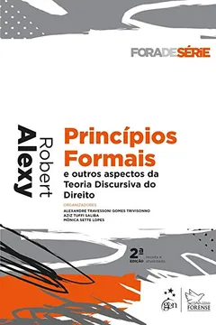 Livro Coleção Fora de Série - Princípios Formais e outros aspectos da Teoria Discursiva do Direito - Resumo, Resenha, PDF, etc.