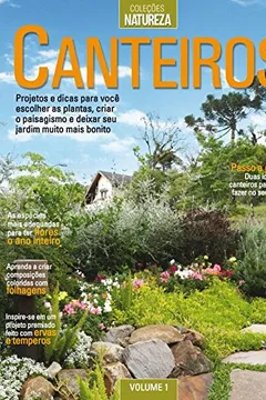 Livro Coleção Natureza. Canteiros - Volume 1 - Resumo, Resenha, PDF, etc.