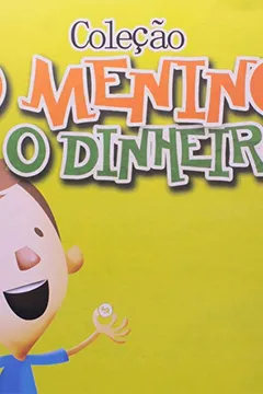 Livro Coleção O Menino e o Dinheiro - Resumo, Resenha, PDF, etc.