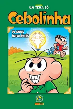 Livro Coleção Um Tema Só. Cebolinha. Planos Infalíveis - Resumo, Resenha, PDF, etc.