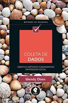 Livro Coleta de Dados. Debates e Métodos Fundamentais - Resumo, Resenha, PDF, etc.