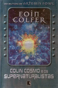 Capa do livro Colin Cosmo E Os Supernaturalistas