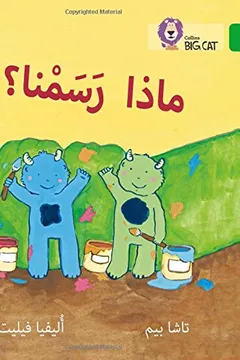 Livro Collins Big Cat Arabic - What Did We Paint?: Level 5 - Resumo, Resenha, PDF, etc.