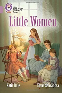 Livro Collins Big Cat - Little Women: Pearl/Band 18 - Resumo, Resenha, PDF, etc.