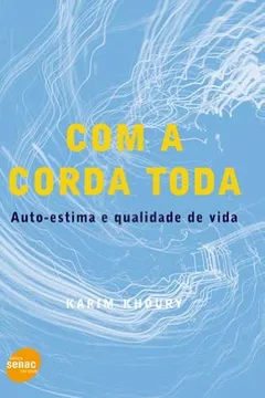 Livro Com A Corda Toda - Resumo, Resenha, PDF, etc.