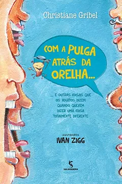Livro Com a Pulga Atrás da Orelha - Resumo, Resenha, PDF, etc.