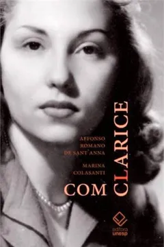 Livro Com Clarice - Resumo, Resenha, PDF, etc.