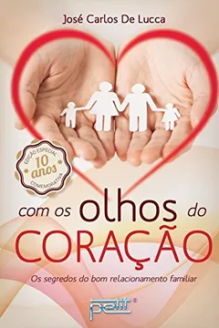 Livro Com os Olhos do Coração - Resumo, Resenha, PDF, etc.