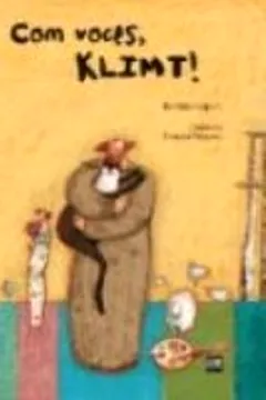 Livro Com Vocês, Klimt! - Resumo, Resenha, PDF, etc.