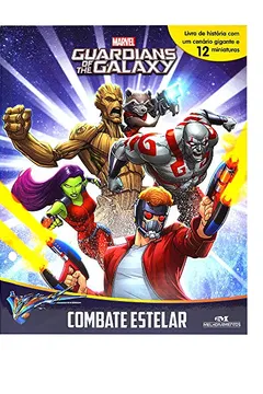 Livro Combate Estelar. Guardians of the Galaxy - Resumo, Resenha, PDF, etc.