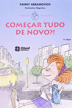 Livro Começar Tudo De Novo - Resumo, Resenha, PDF, etc.