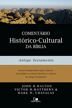 Livro Comentário Histórico-Cultural da Bíblia. Antigo Testamento - Resumo, Resenha, PDF, etc.