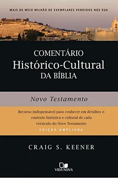 Livro Comentário Histórico-cultural da Bíblia. Novo Testamento - Resumo, Resenha, PDF, etc.
