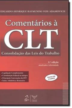 Capa do livro Comentarios A Consolidacao Das Leis Do Trabalho - Acompanhados De Legi