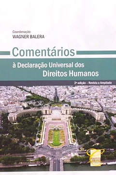 Livro Comentários a Declaração Universal dos Direitos Humanos - Resumo, Resenha, PDF, etc.