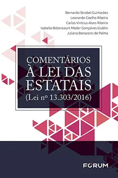 Livro Comentários à Lei das Estatais (Lei n° 13.303/2016) - Resumo, Resenha, PDF, etc.