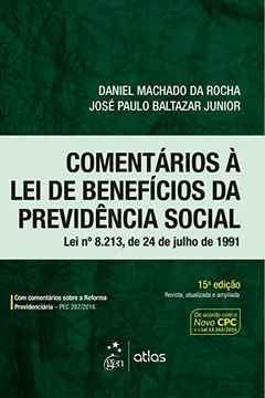 Livro Comentários à Lei De Benefícios Da Previdência Social: Lei Nº 8.213, De 24 De Julho De 1991 - Resumo, Resenha, PDF, etc.