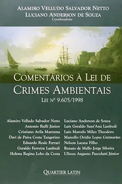 Livro Comentarios A Lei De Crimes Ambientais - Lei N. 9.605/1998 - Resumo, Resenha, PDF, etc.