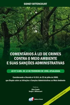 Livro Comentários Á Lei de Crimes Contra o Meio Ambiente e Suas Sanções Administrativas - Resumo, Resenha, PDF, etc.