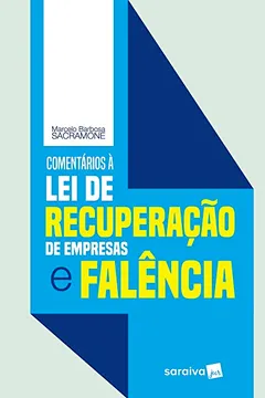 Livro Comentários à Lei de Recuperação de Empresas e Falência - Resumo, Resenha, PDF, etc.