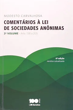 Livro Comentários à Lei de Sociedades Anônimas. Artigos 138 a 205 - Volume 3 - Resumo, Resenha, PDF, etc.