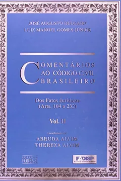 Capa do livro Comentários Ao Código Civil Brasileiro. Dos Fatos Jurídicos - Volume II