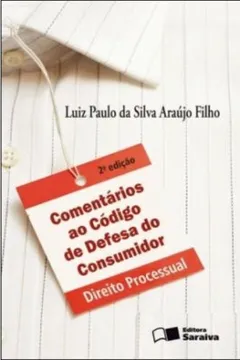 Livro Comentários ao Código de Defesa do Consumidor. Direito Processual - Resumo, Resenha, PDF, etc.