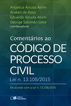 Livro Comentários ao Código de Processo Civil. Lei N. 13.105-2015 - Resumo, Resenha, PDF, etc.