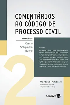Livro Comentários ao Código de Processo Civil. Parte Especial - Volume 2 - Resumo, Resenha, PDF, etc.