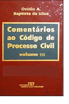 Livro Comentarios Ao Codigo De Processo Civil - V. 10 - Resumo, Resenha, PDF, etc.