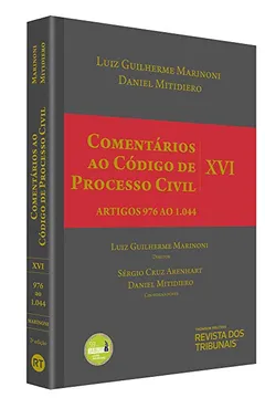 Livro Comentários ao Código de Processo Civil V. XVI - Artigos 976 ao 1.044 - Resumo, Resenha, PDF, etc.