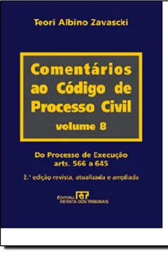 Livro Comentários ao Código de Processo Civil - Volume 8 - Resumo, Resenha, PDF, etc.