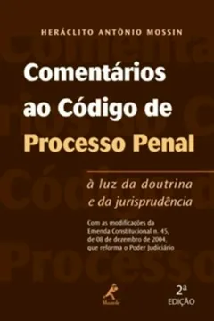 Livro Comentários ao Código de Processo Penal à Luz da Doutrina Jurisprudência - Resumo, Resenha, PDF, etc.