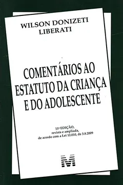 Livro Comentários Ao Estatuto Da Criança E Do Adolescente - Resumo, Resenha, PDF, etc.