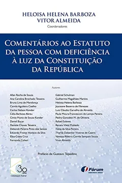 Livro Comentários ao Estatuto da Pessoa com Deficiência à Luz da Constituição da República - Resumo, Resenha, PDF, etc.