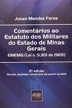 Capa do livro Comentários ao Estatuto Dos Militares do Estado de Minas Gerais-EMEMG-Lei