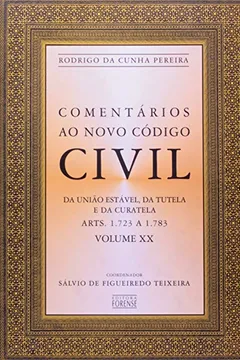 Livro Comentários Ao Novo Código Civil - Volume XX - Resumo, Resenha, PDF, etc.