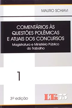 Capa do livro Comentários Às Questões Polêmicas e Atuais Dos Concursos - Volume 1